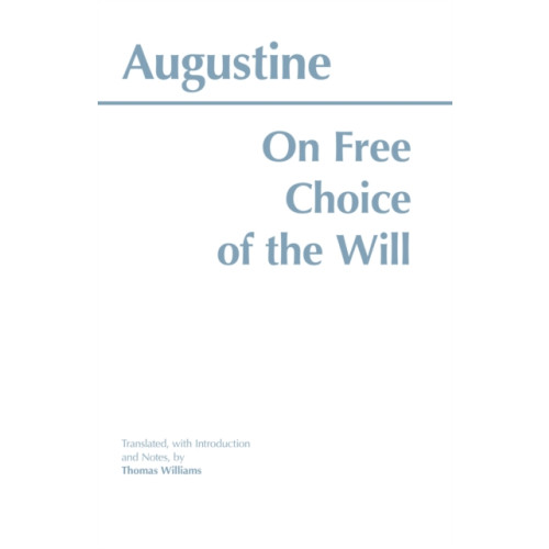 Hackett Publishing Co, Inc On Free Choice of the Will (häftad, eng)