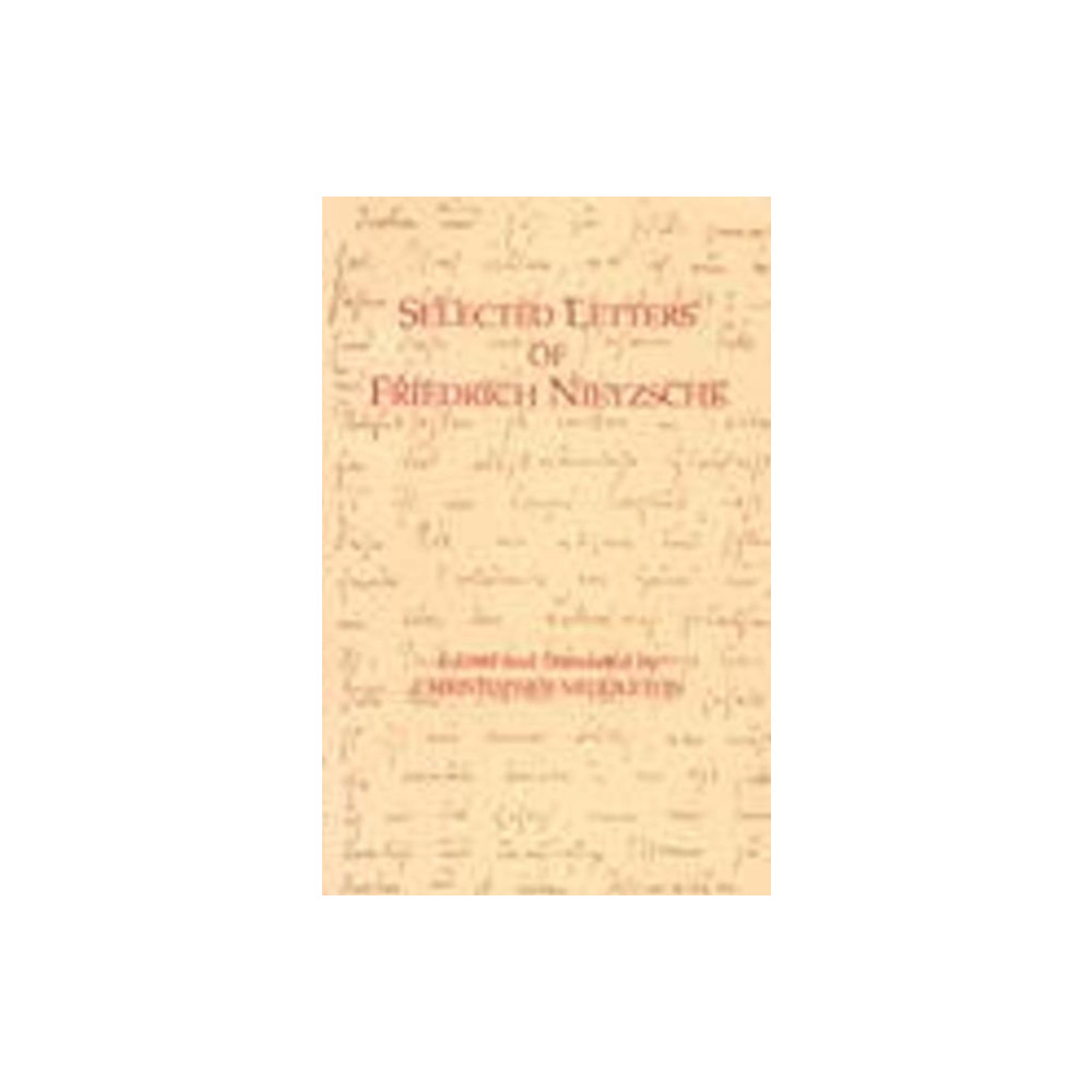 Produktbild för Selected Letters of Friedrich Nietzsche (häftad, eng)