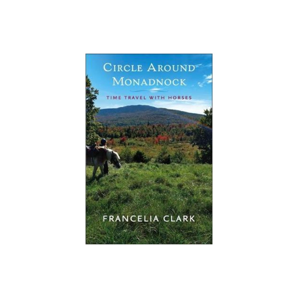 Produktbild för Circle Around Monadnock (häftad, eng)