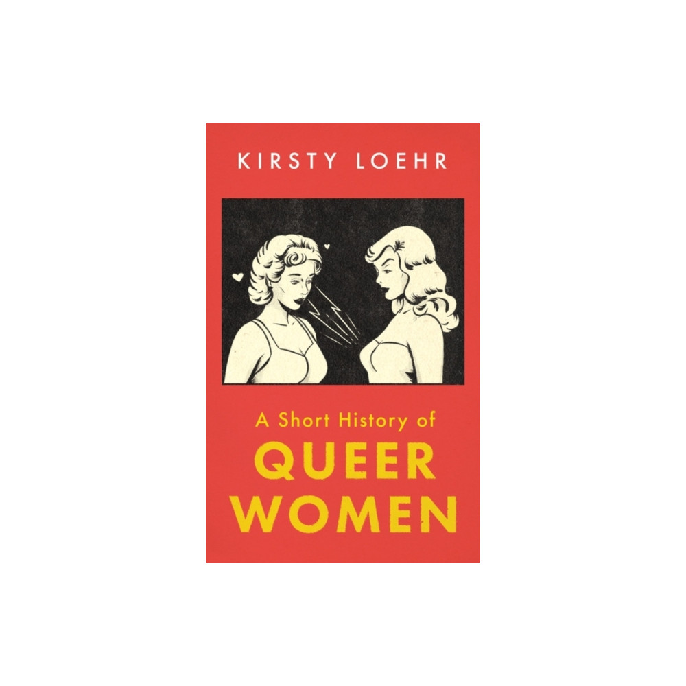 Produktbild för A Short History of Queer Women (häftad, eng)