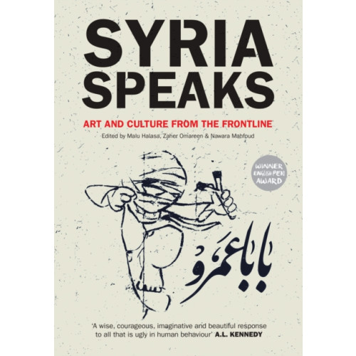 Saqi Books Syria Speaks (häftad, eng)