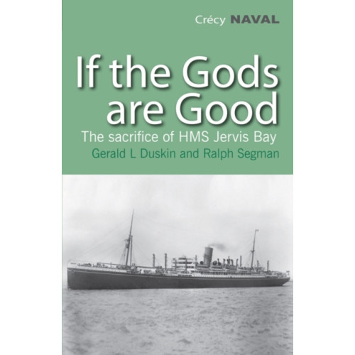 Crecy Publishing If the Gods are Good (häftad, eng)