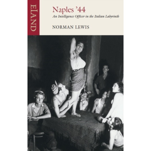 Eland Publishing Ltd Naples '44 (häftad, eng)