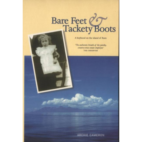 Luath Press Ltd Bare Feet and Tackety Boots (häftad, eng)