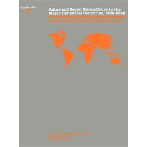 International Monetary Fund (IMF) Occasional Paper No 47; Aging and Social Expenditure in the Major Industrial Countries, 1980-2025 (häftad, eng)