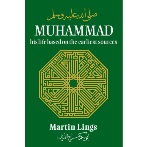 The Islamic Texts Society Muhammad: His Life Based on the Earliest Sources (häftad, eng)