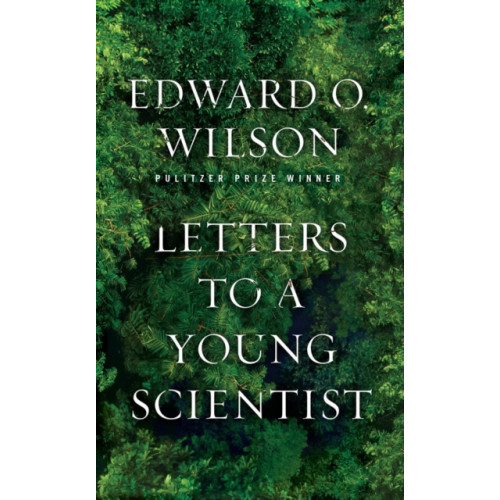 WW Norton & Co Letters to a Young Scientist (inbunden, eng)