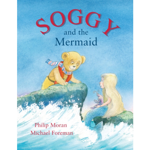 Mabecron Books Ltd Soggy and the Mermaid (inbunden, eng)