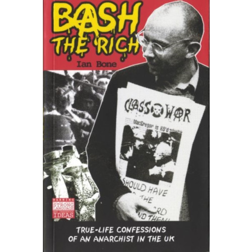 Tangent Books Bash the Rich (häftad, eng)