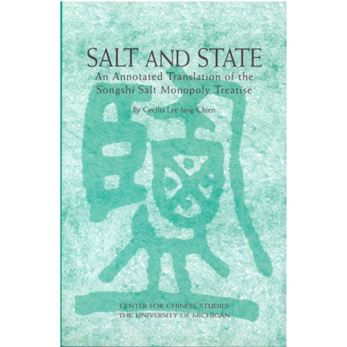 The University of Michigan Press Salt and State (inbunden, eng)