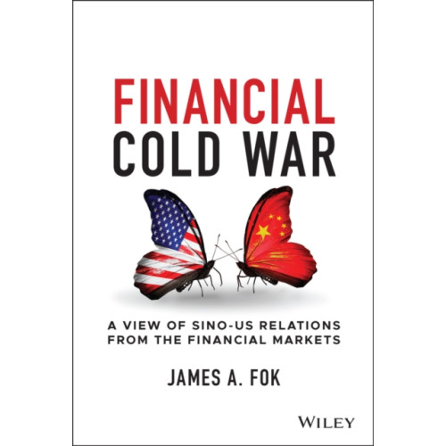 John Wiley & Sons Inc Financial Cold War (inbunden, eng)