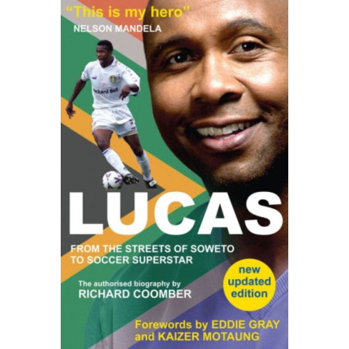 Great Northern Books Ltd Lucas from Soweto to Soccer Superstar (häftad, eng)