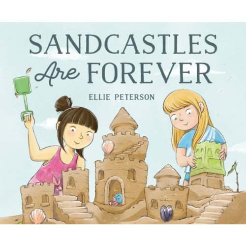 Roaring Brook Press Sandcastles Are Forever (inbunden, eng)