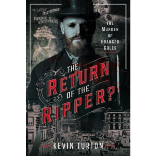 Pen & Sword Books Ltd The Return of the Ripper? (inbunden, eng)