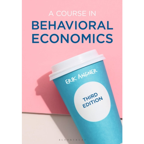 Bloomsbury Publishing PLC A Course in Behavioral Economics (häftad, eng)