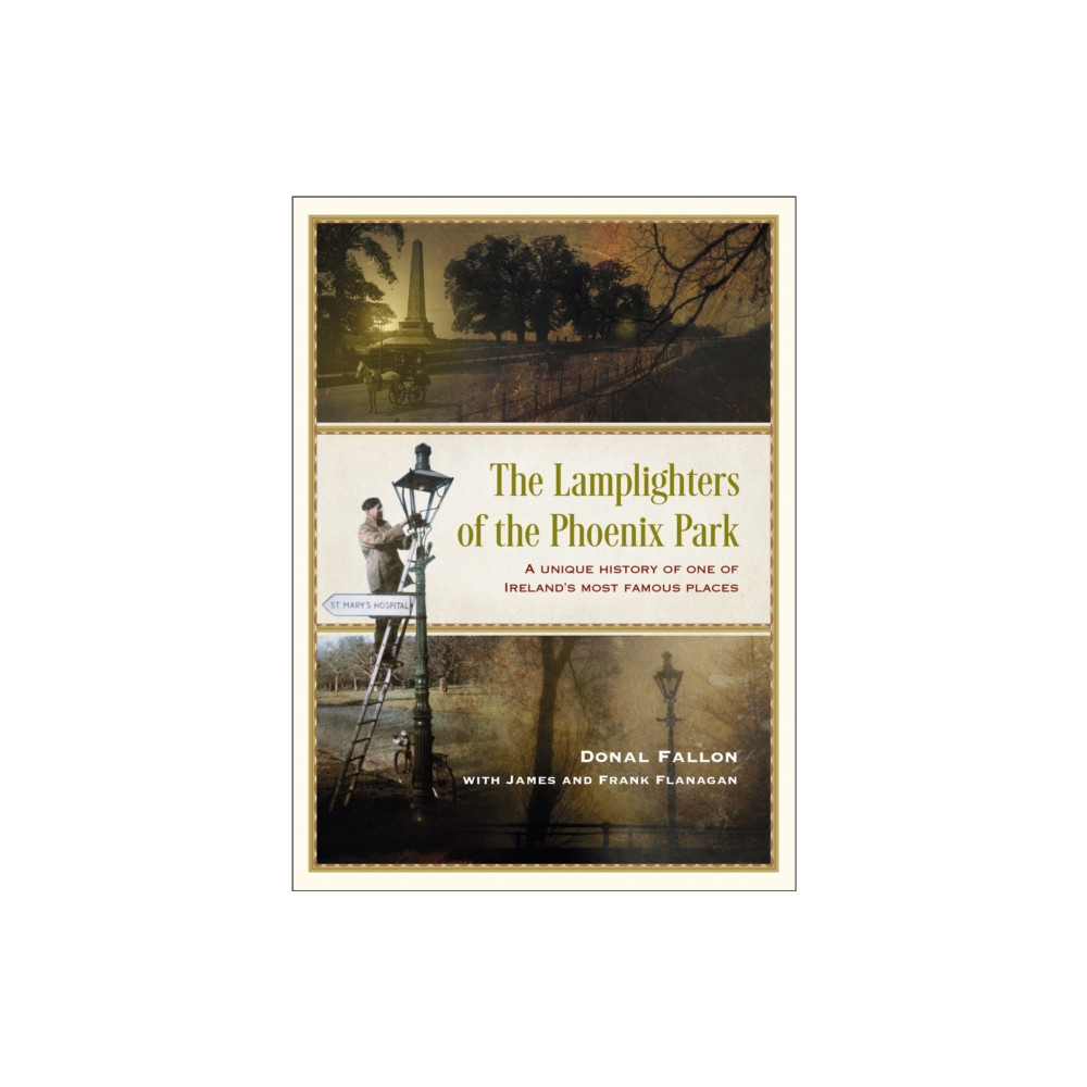 Produktbild för The Lamplighters of the Phoenix Park (inbunden, eng)