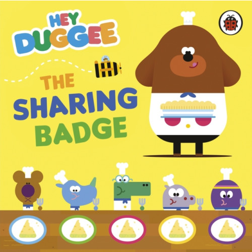 Penguin Random House Children's UK Hey Duggee: The Sharing Badge (bok, board book, eng)