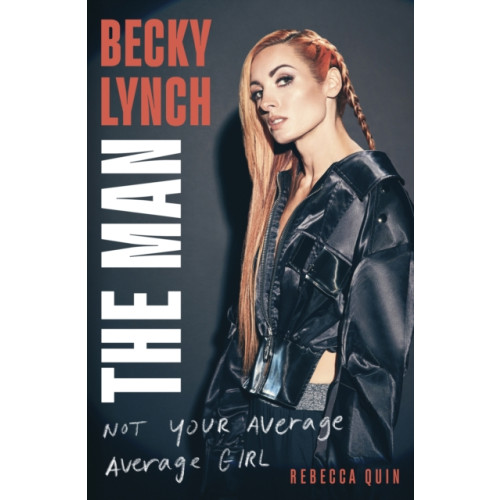 Little, Brown Becky Lynch: The Man (häftad, eng)