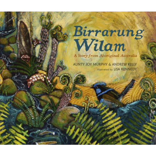 Walker Books Ltd Birrarung Wilam: A Story from Aboriginal Australia (inbunden, eng)