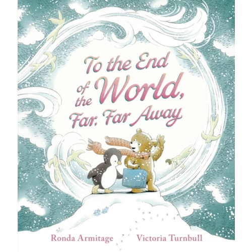 Walker Books Ltd To the End of the World, Far, Far Away (inbunden, eng)