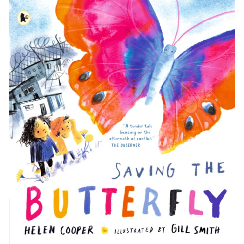 Walker Books Ltd Saving the Butterfly: A story about refugees (häftad, eng)