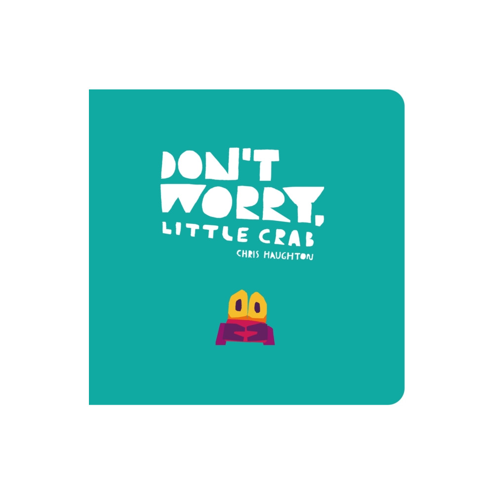 Produktbild för Don't Worry, Little Crab (bok, board book, eng)