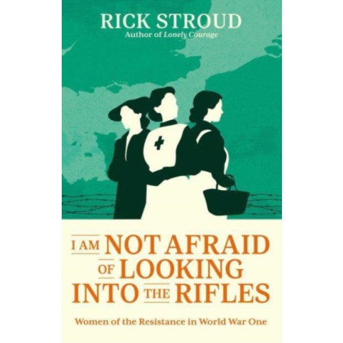 Simon & Schuster Ltd I Am Not Afraid of Looking into the Rifles (inbunden, eng)