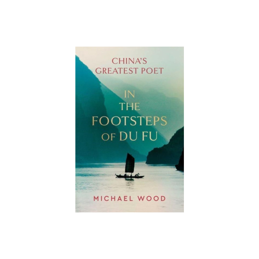 Produktbild för In the Footsteps of Du Fu (inbunden, eng)