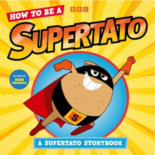 Simon & Schuster Ltd How to be a Supertato: A Supertato Storybook (häftad, eng)