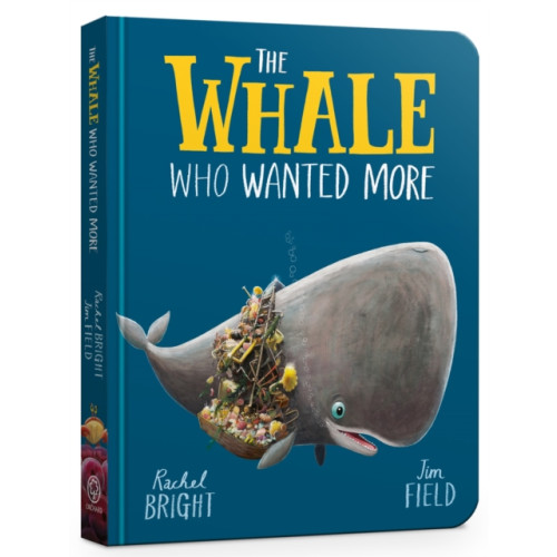 Hachette Children's Group The Whale Who Wanted More Board Book (bok, board book, eng)