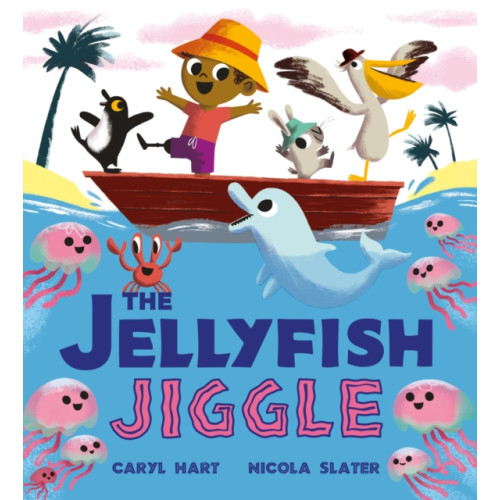 Hachette Children's Group The Jellyfish Jiggle (häftad, eng)