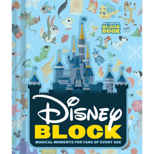 Abrams Disney Block: Magical Moments for Fans of Every Age (bok, board book, eng)