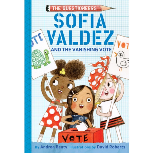 Abrams Sofia Valdez and the Vanishing Vote (inbunden, eng)