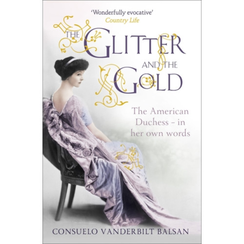 Hodder & Stoughton The Glitter and the Gold (häftad, eng)