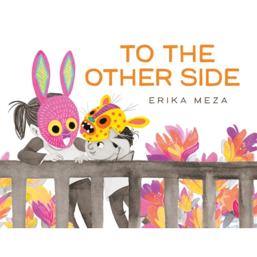 Hachette Children's Group To The Other Side (häftad, eng)