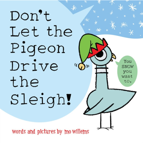 Union Square & Co. Don't Let the Pigeon Drive the Sleigh! (häftad, eng)