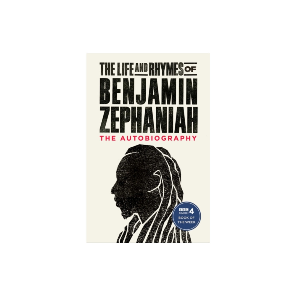 Produktbild för The Life and Rhymes of Benjamin Zephaniah (häftad, eng)