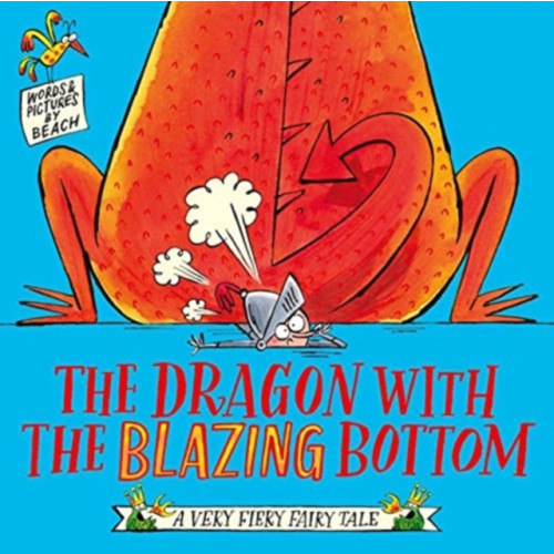 Simon & Schuster Ltd The Dragon with the Blazing Bottom (häftad, eng)