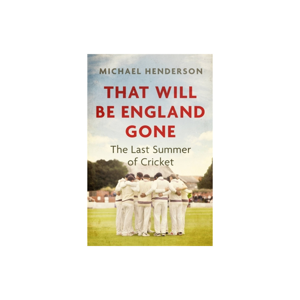 Produktbild för That Will Be England Gone (häftad, eng)
