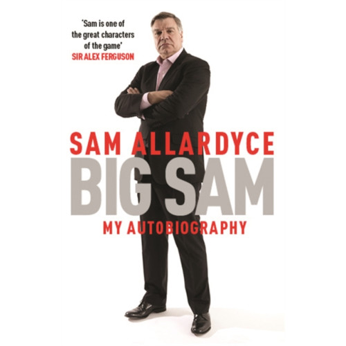 Headline Publishing Group Big Sam: My Autobiography (häftad, eng)