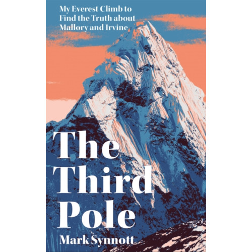 Headline Publishing Group The Third Pole (häftad, eng)