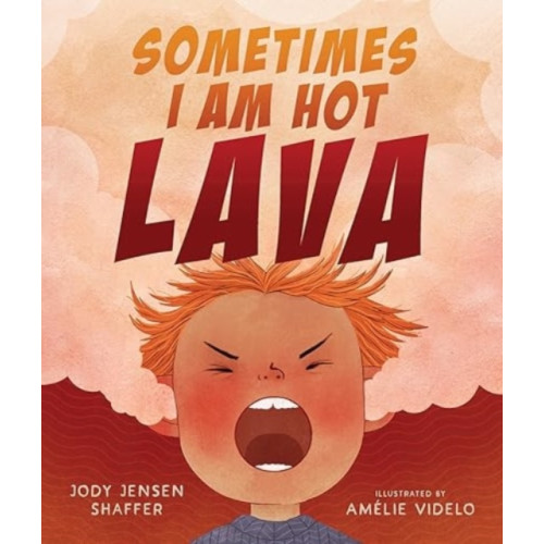 Augsburg Fortress Publishers Sometimes I Am Hot Lava (inbunden, eng)