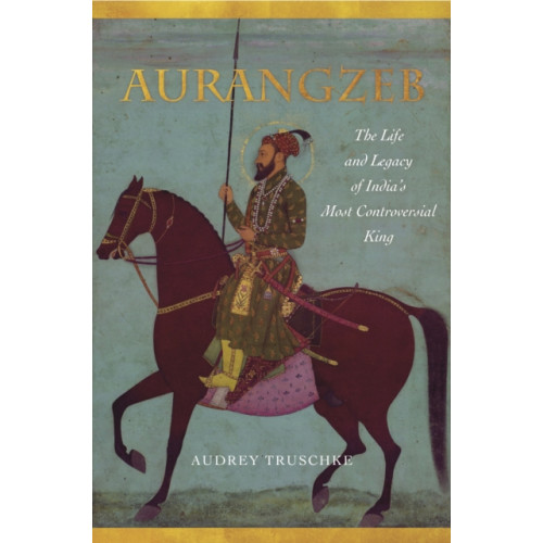 Stanford university press Aurangzeb (häftad, eng)