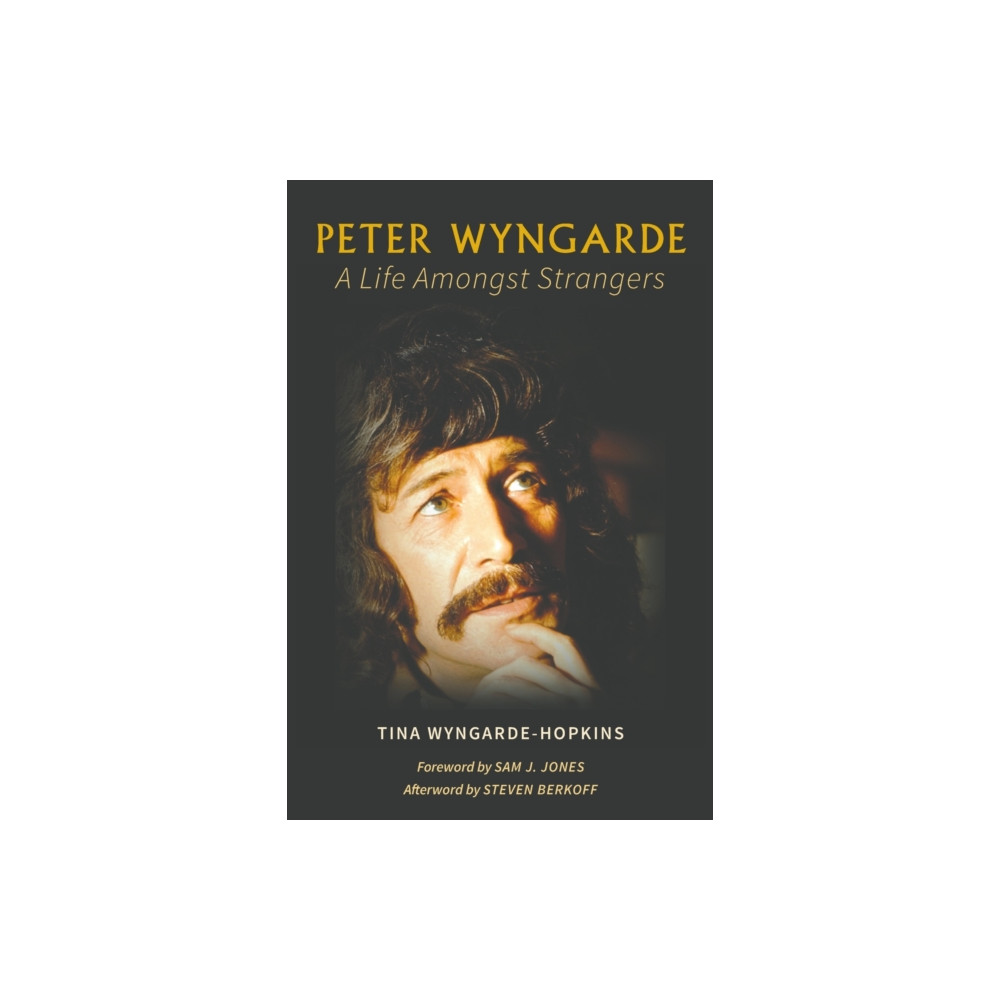 Produktbild för Peter Wyngarde: A Life Amongst Strangers (häftad, eng)