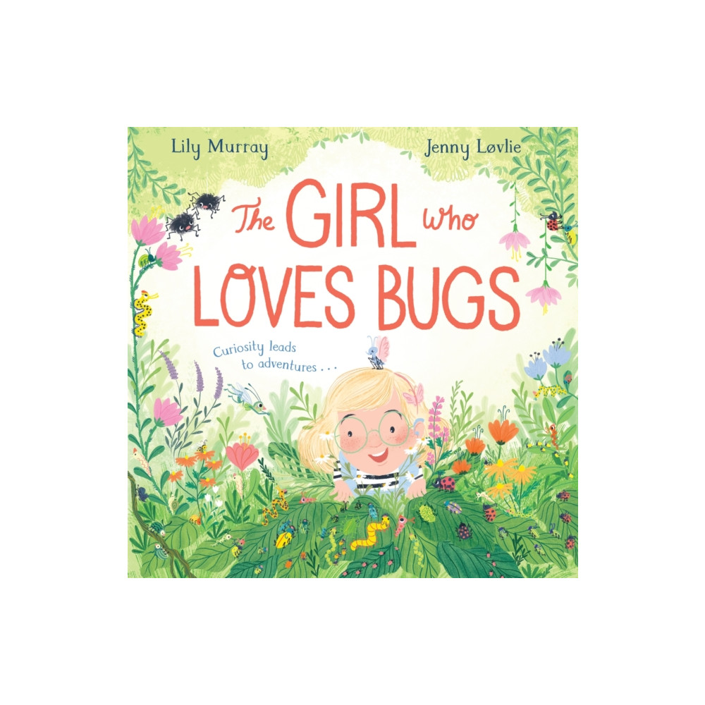 Produktbild för The Girl Who LOVES Bugs (häftad, eng)
