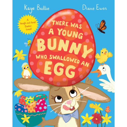 Pan Macmillan There Was a Young Bunny Who Swallowed an Egg (häftad, eng)