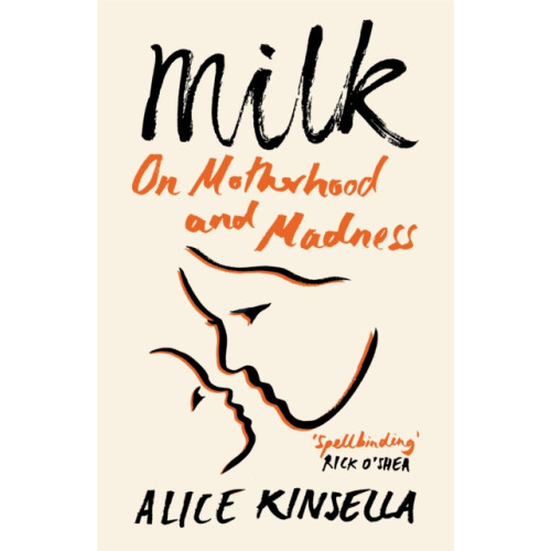 Milk , Pan Macmillan (häftad, english)