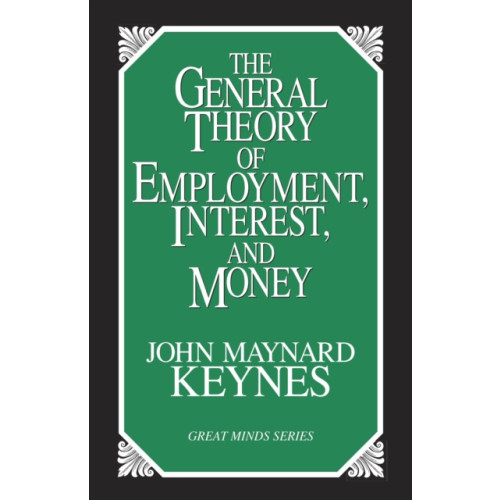 Prometheus Books The General Theory of Employment, Interest, and Money (häftad, eng)