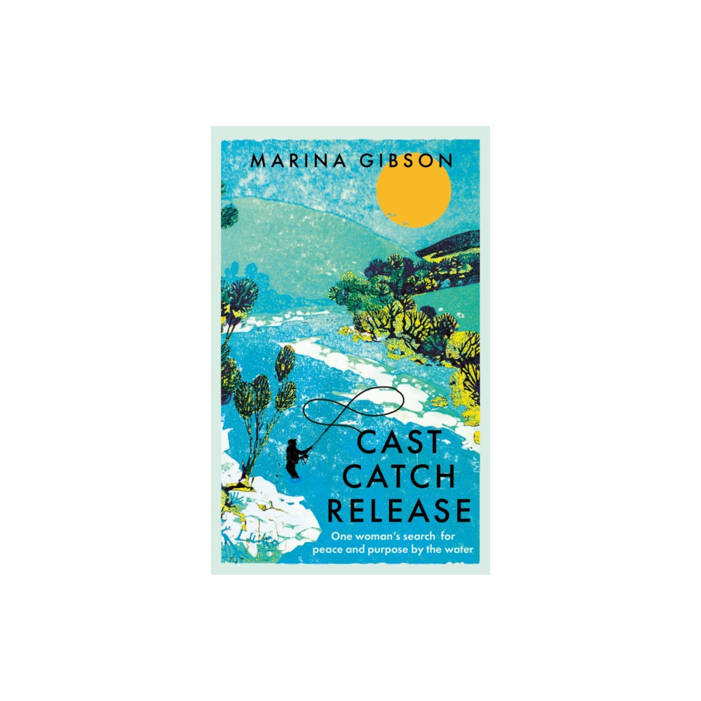 Produktbild för Cast Catch Release (inbunden, eng)