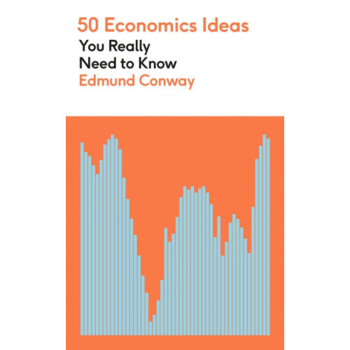 Quercus Publishing 50 Economics Ideas You Really Need to Know (häftad, eng)